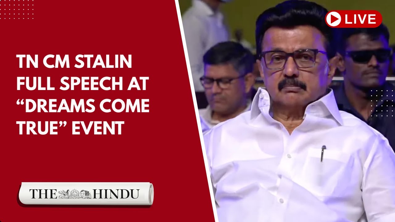 TN CM Stalin full speech at “Dreams Come True” event in Tamil Nadu