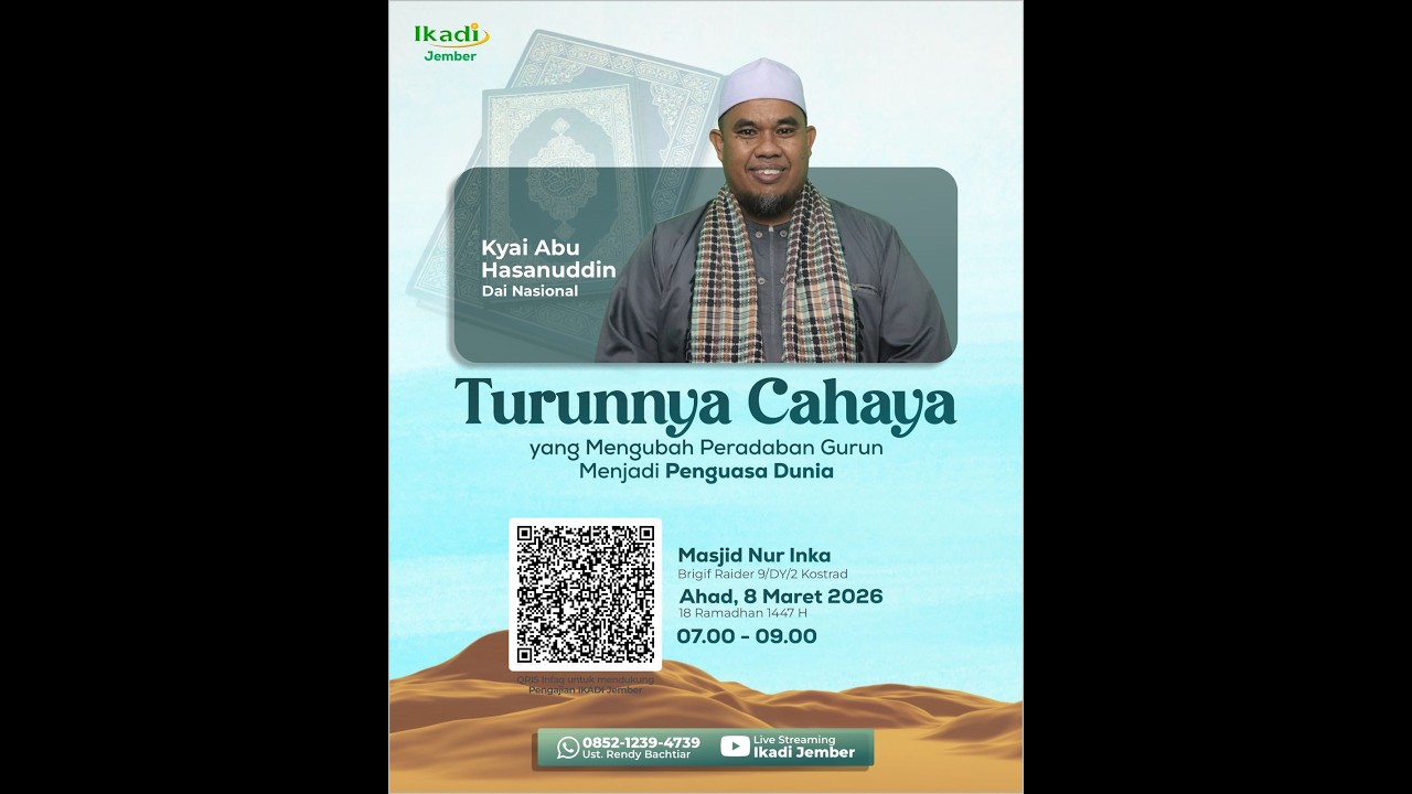 Turunnya Cahaya yang Mengubah Peradaban Gurun Menjadi Penguasa Dunia | Majli umum Ikadi Jember