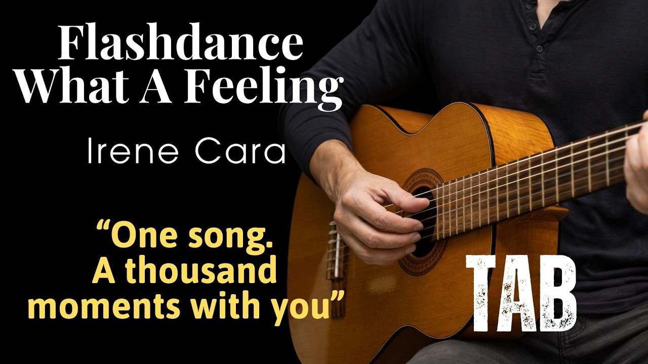 (Play slowly) Flashdance What A Feeling - Irene Cara - Fingerstyle Guitar Tutorial Tab