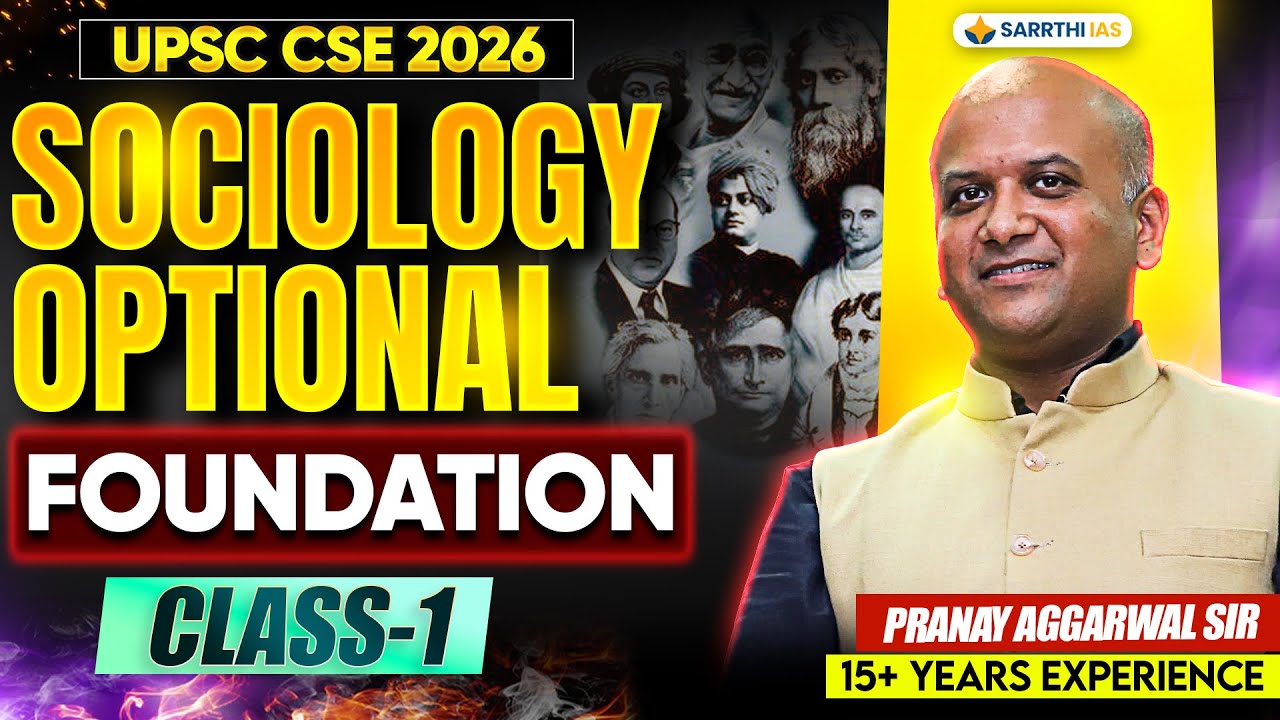 Class 1: Sociology Optional Foundation Demo Session | Pranay Sir | UPSC 2025/26