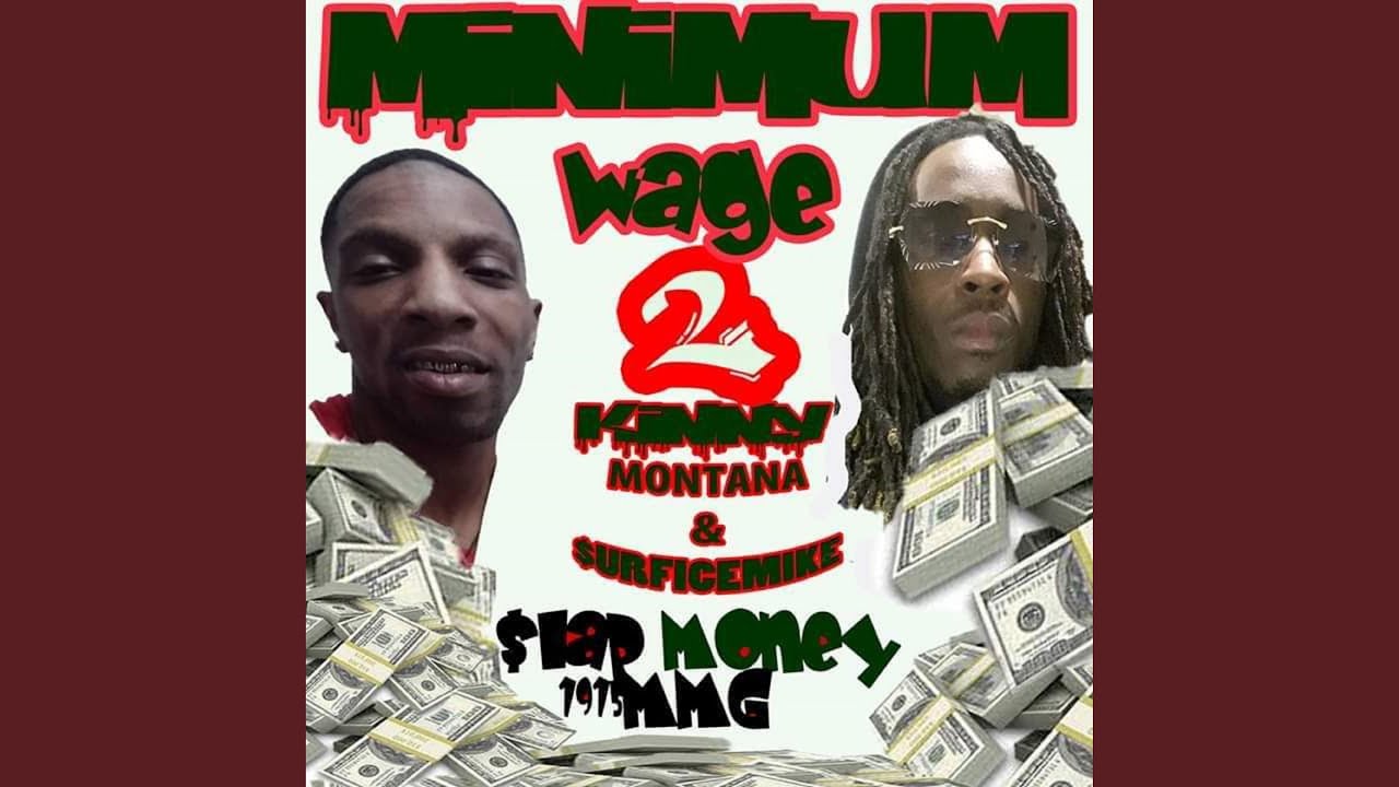 Minimum Wage (feat. Kinny Montana)
