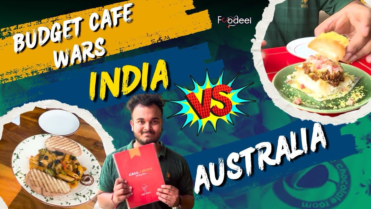 Budget Café Showdown – From Indian Vada Pav and Desi Chinese to Aussie Burgers and Pasta! 