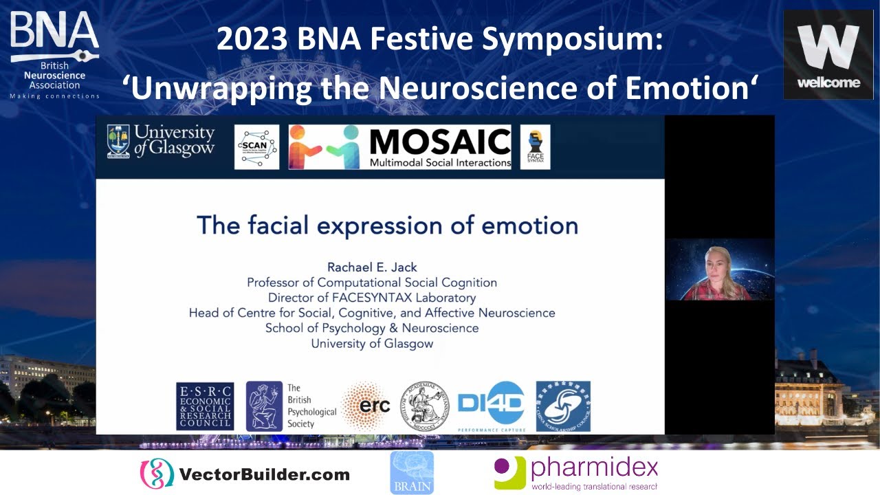 The facial expression of emotion - Professor Rachael Jack