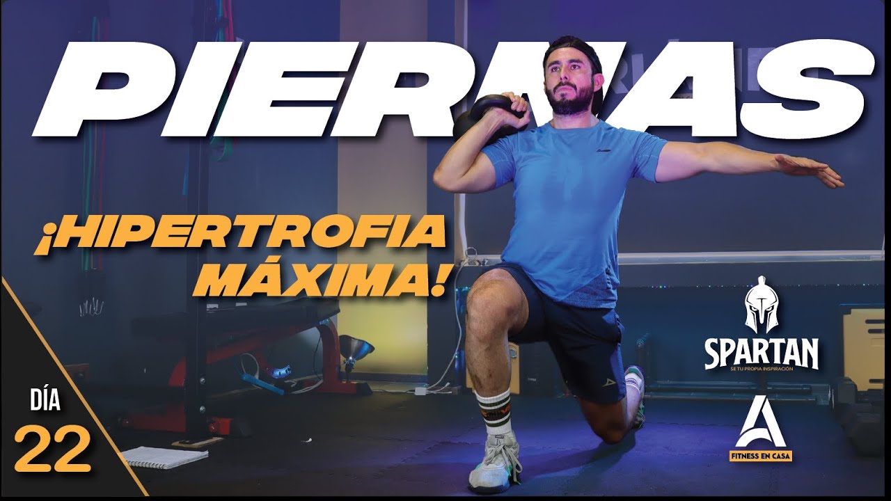 Rutina de Piernas y Glúteos en Casa🔥¡Hipertrofia Máxima! ✅  Spartan día 22