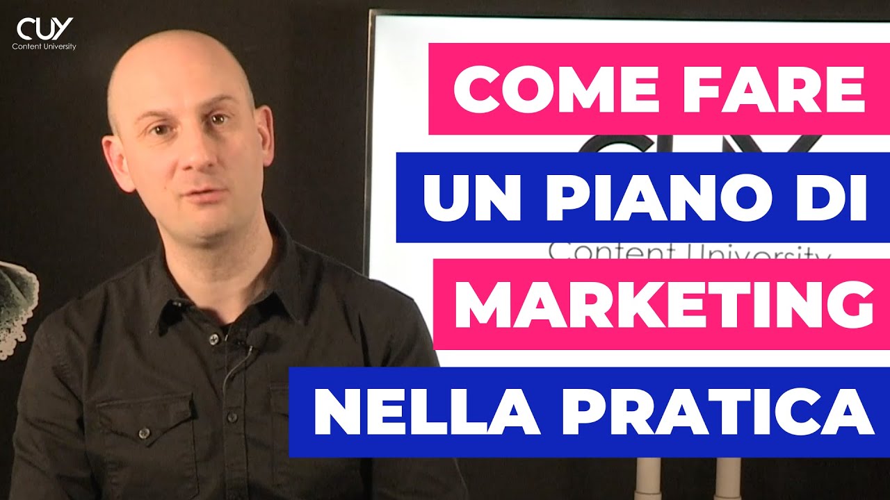Come fare un piano di marketing nella pratica