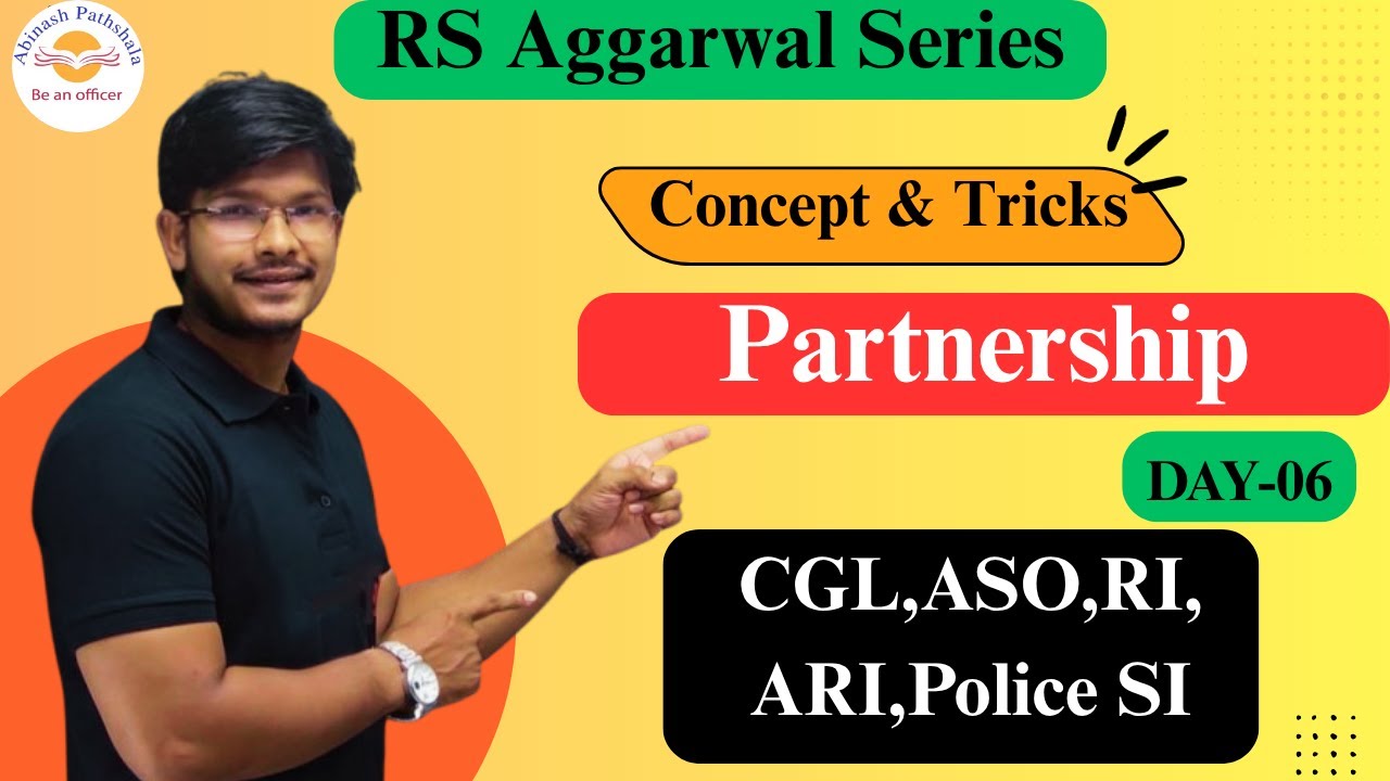 Partnership | RS Aggarwal Series | Lecture-10 | OPSC/OSSC/OSSSC/Police