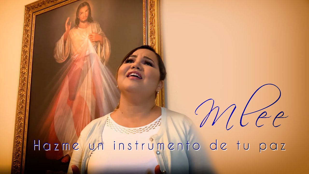 HAZME UN INSTRUMENTO DE TU PAZ *NUEVA VERSION* 2020