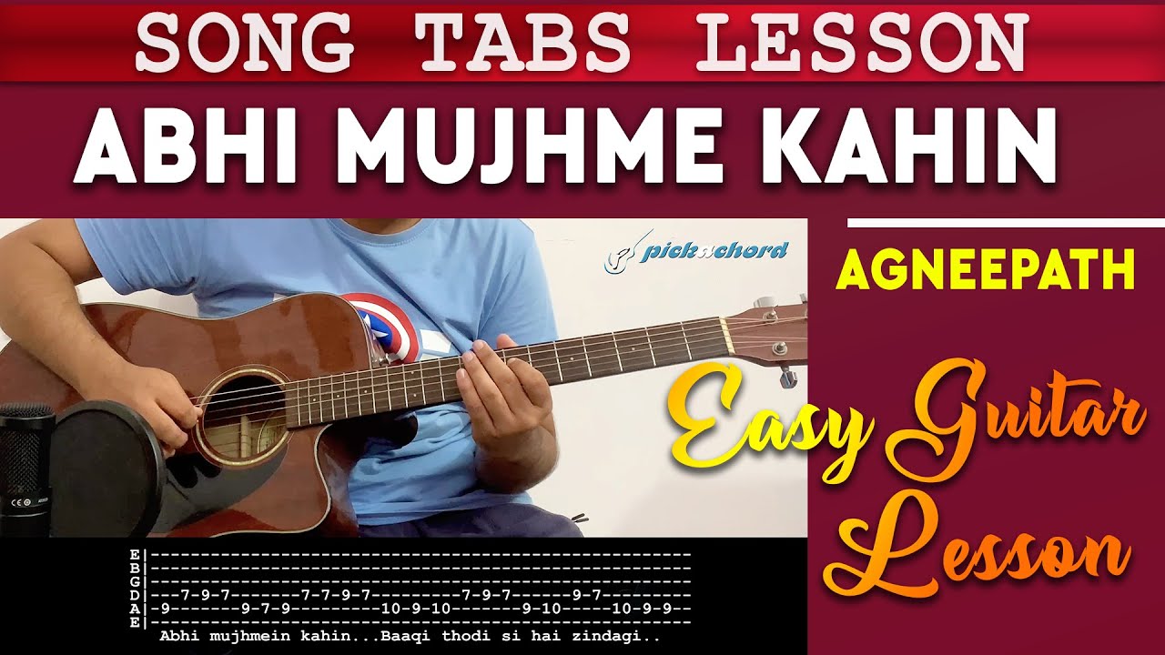 Abhi Mujhme Kahin Song Tabs | Agneepath (2012) | Download TABS | Pickachord