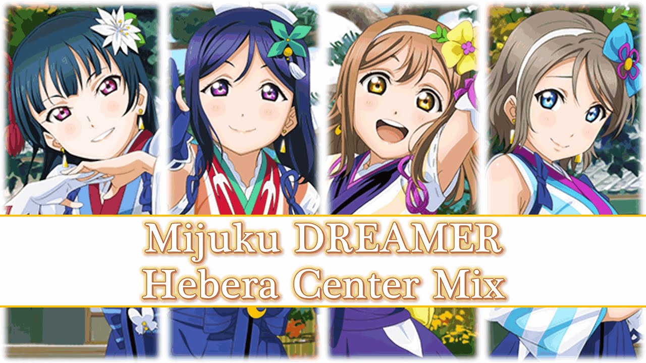 Mijuku DREAMER - Hebera Center Mix