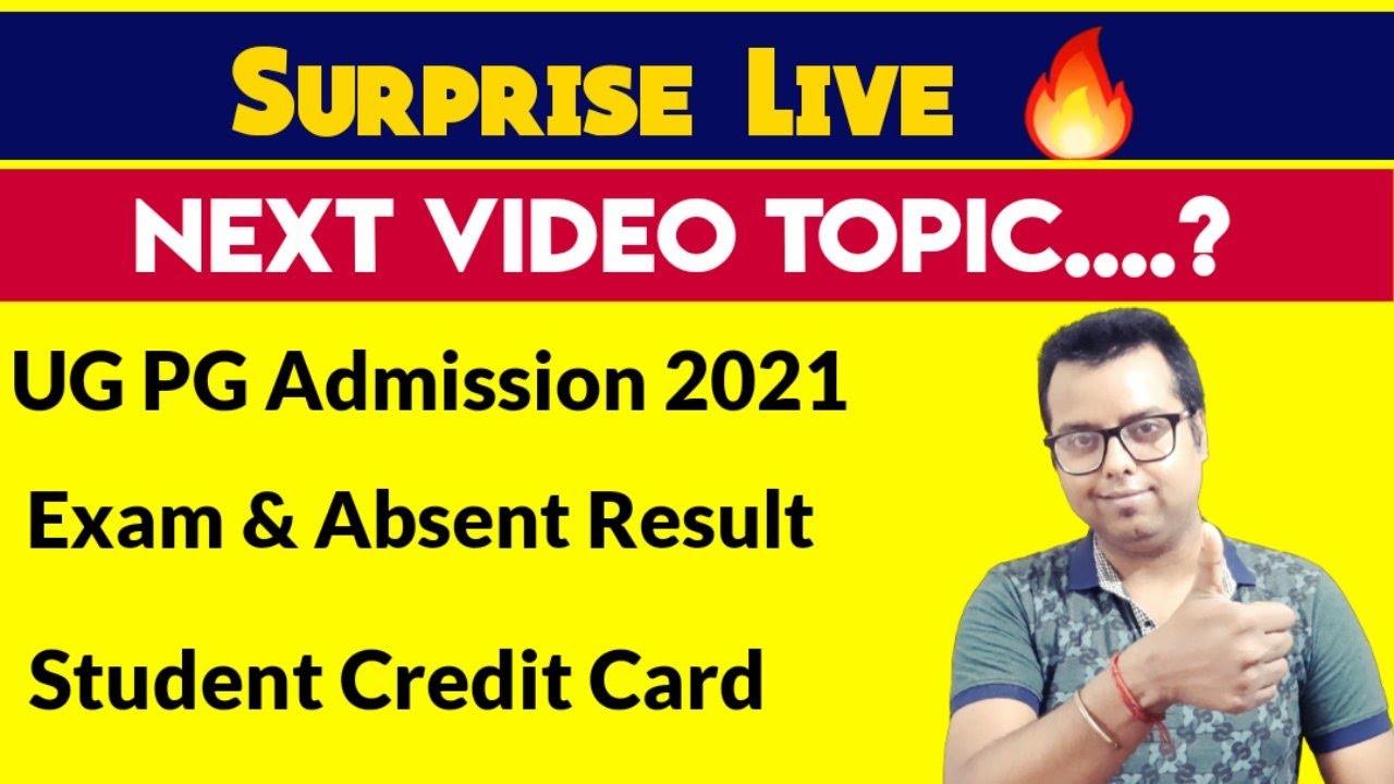 Surprise LIVE: WB UG PG Admission 2021: WBSCC: Exam & Result