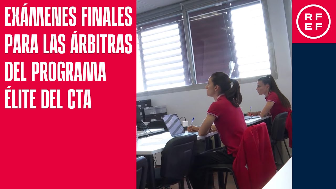 Exámenes finales para las árbitras del Programa de Élite del CTA