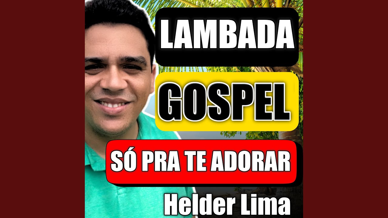 Lambada Gospel Só pra Te Adorar