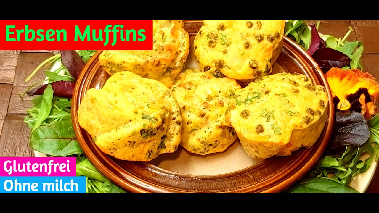 Erbsen Muffins Glutenfrei Milchfrei 🇩🇪🇵🇹🇫🇷🇪🇸🇬🇧🇺🇲🇹🇷🇷🇺✔️👇👇