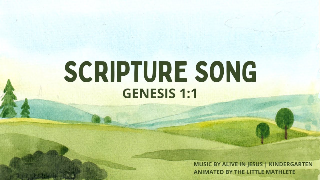 Scripture Song - Genesis 1:1