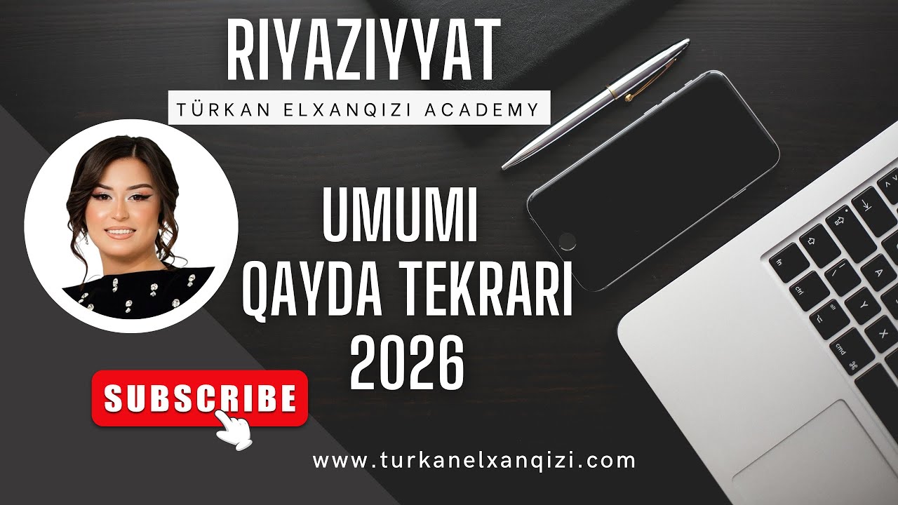 Umumı Qayda Tekrarı 2026 Turkan Elxanqızı