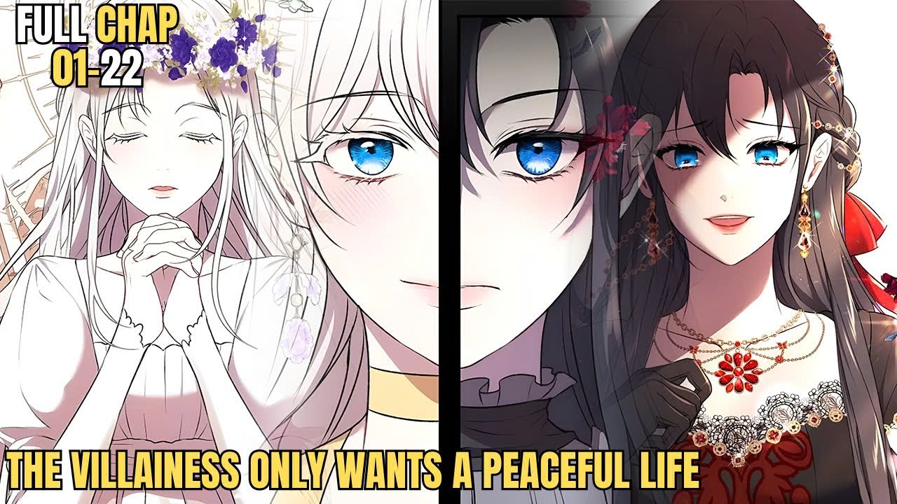 FULL CHAP - THE VILLAINESS ONLY WANTS A PEACEFUL LIFE - FANGIRL RECAPS