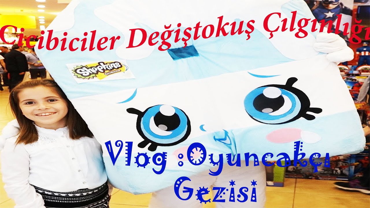 Toyzzshop Vlog / Cicibiciler Değiştokuş Cılgınlığı
