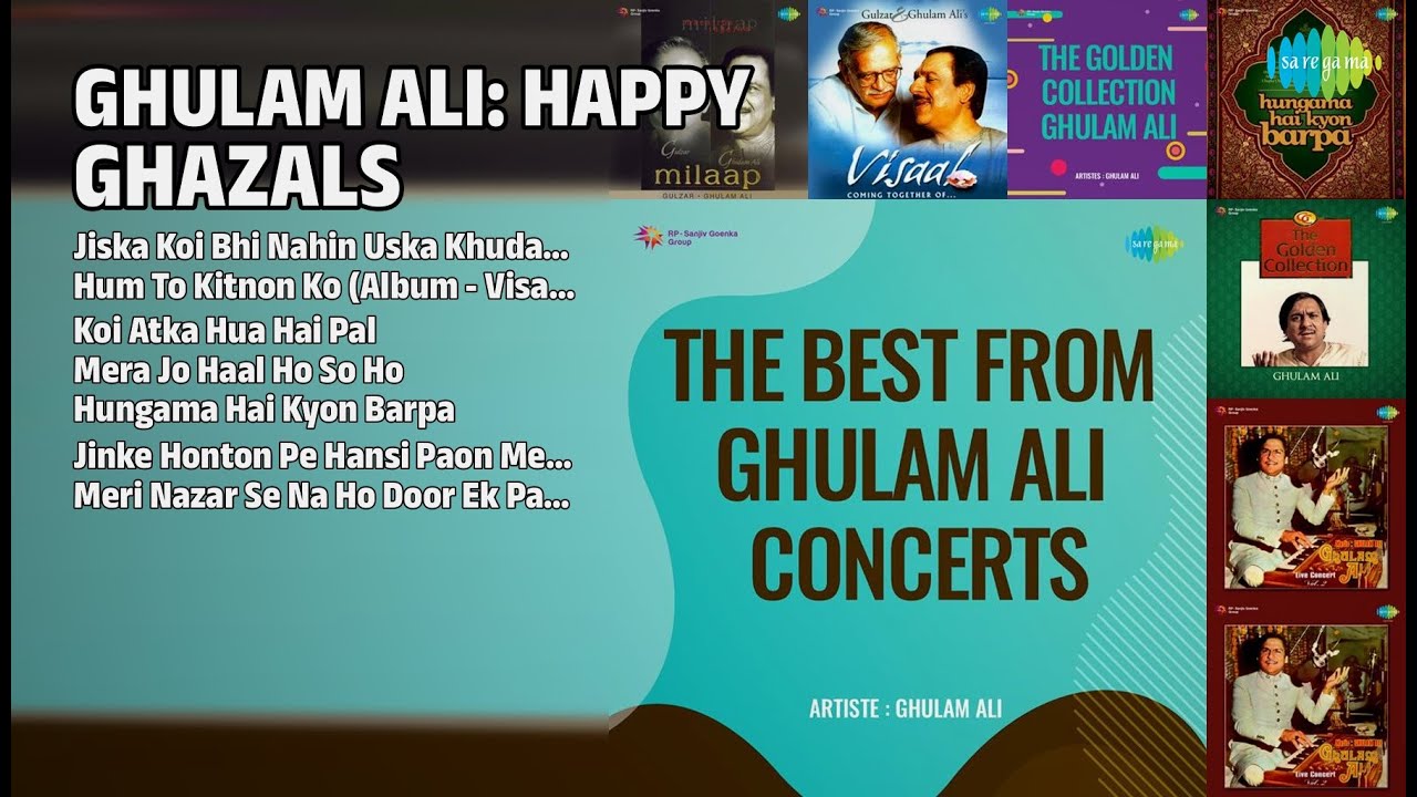 ग़ुलाम अली: खुशियों की ग़ज़लें | Ghulam Ali Songs | Jiska Koi Bhi Nahin Uska Khuda Hai Yaro