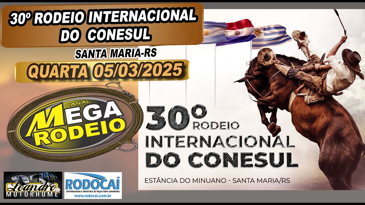 QUARTA - 30º RODEIO INTERNACIONAL DO  CONESUL - 04 A 09/MAR 2025 - SANTA MARIA-RS