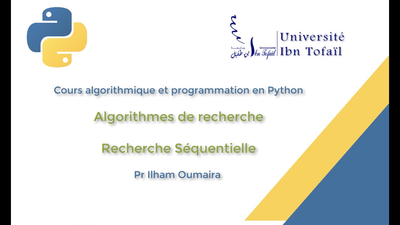 22 - Algorithmes de recherche: Recherche Séquentielle
