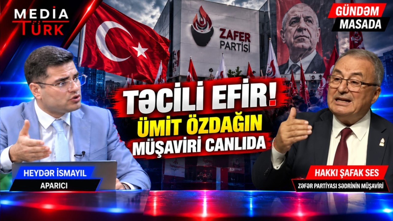 TƏCİLİ EFİR! &Uuml;mit &Ouml;zdağın m&uuml;şaviri canlıda - Bakıya səfərin detalları - G&uuml;ndəm Masada- Media Turk TV