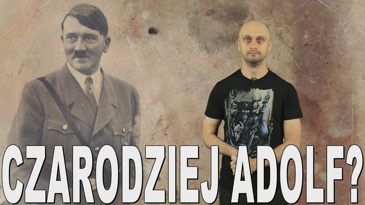 Czarodziej Adolf? - okultyzm i naziści. Historia Bez Cenzury