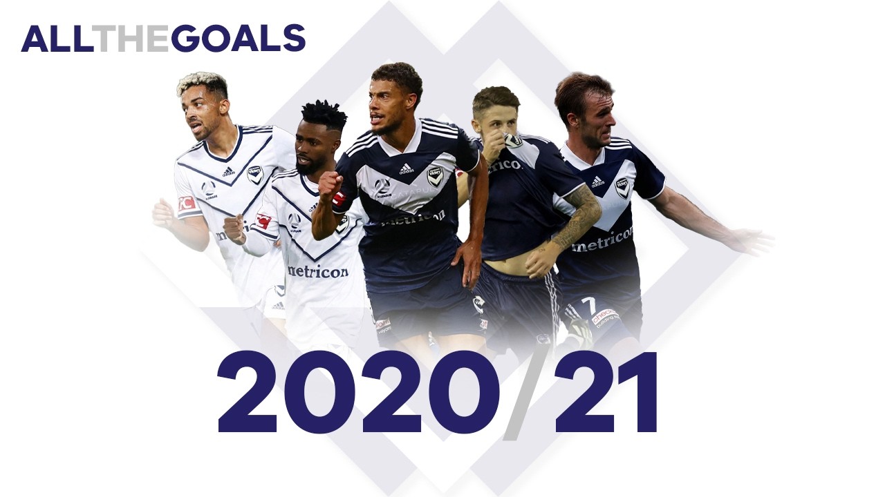 Melbourne Victory &bull; 2020/21 &bull; All The Goals