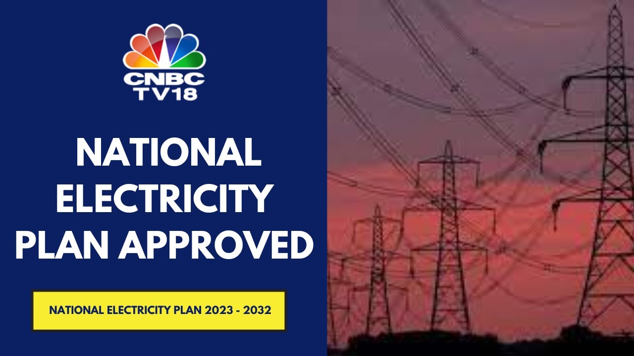 Ministry of Power Finalises National Electricity Plan To Meet 458 GW Peak Demand By 2032 | CNBC TV18