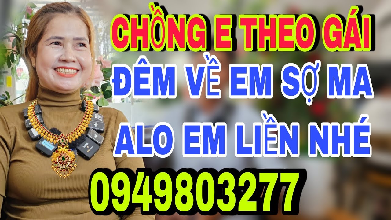 Em Gái 38.T Tuyển Chồng Quá Dễ Già Xấu Cũng Được - kết nối yêu thương