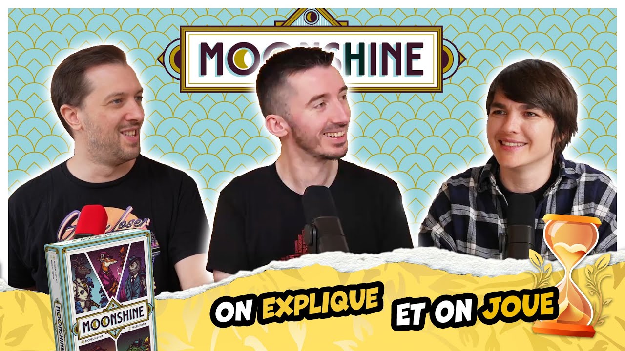 Moonshine, on explique et on joue (Les Sabliers d'or)
