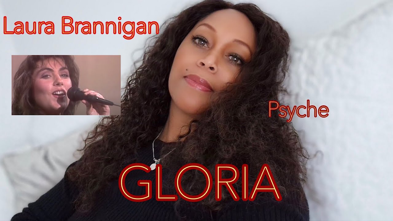REACTION by PSYCHE:  Laura Branigan   Gloria (Amazing Woman of the Year UK Awarded Finalist)