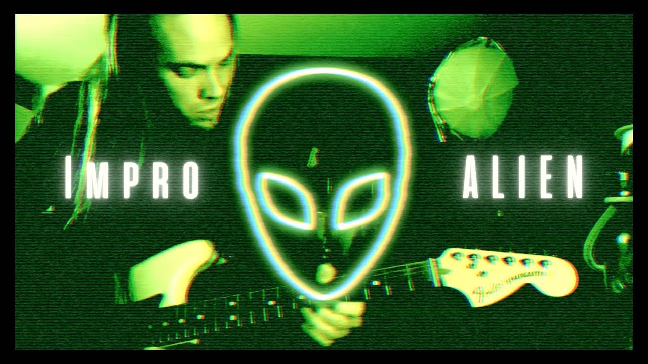 Improvis-ALIEN (Désolé, pas trouvé de meilleur titre.)