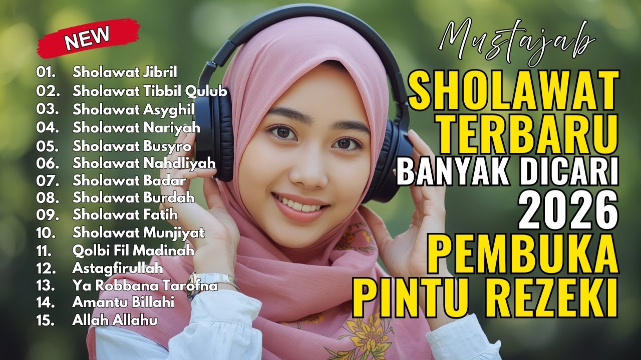 SHOLAWAT JIBRIL PEMBUKA PINTU REZEKI, BUSYRO, Ya Robbana Tarofna | SHOLAWAT NABI MERDU TERBARU 2026