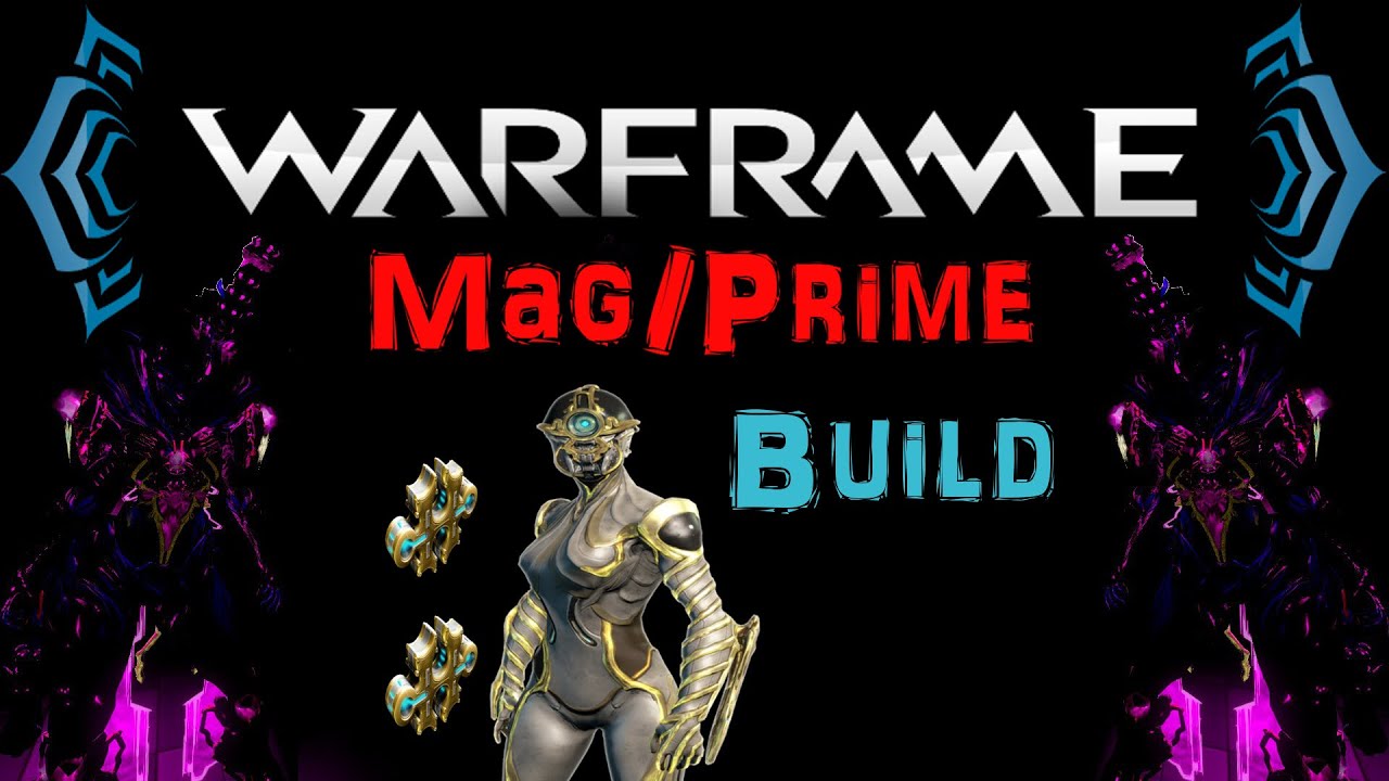 [U17] Warframe - Mag Prime / Ultimate Corpus Killer [2 Forma]