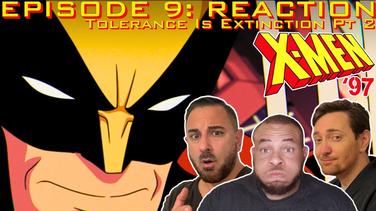 X-MEN '97 EPISODE 9 Reaction | Tolerance is Extinction Part 2