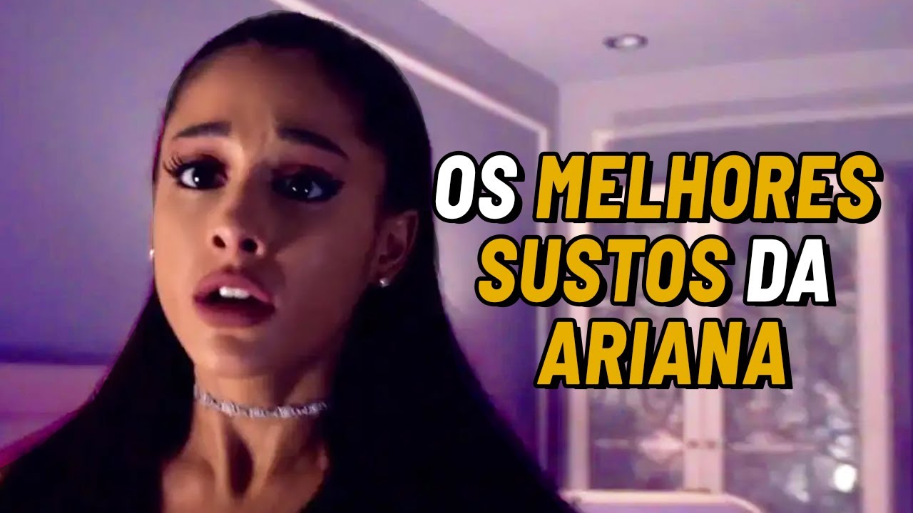 OS MAIORES SUSTOS DA ARIANA GRANDE | Pipoca Perfeita