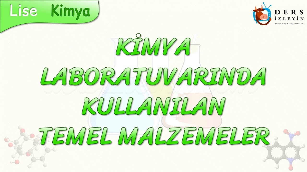KİMYA LABORATUVARINDA KULLANILAN TEMEL MALZEMELER