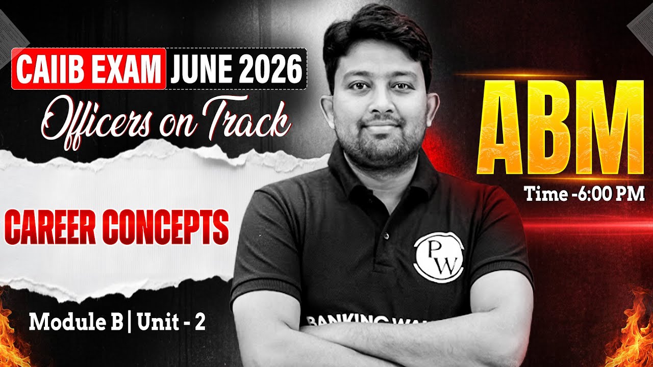 CAIIB June 2026 | CAIIB ABM Module B | Career Concepts | by Arvind Sir