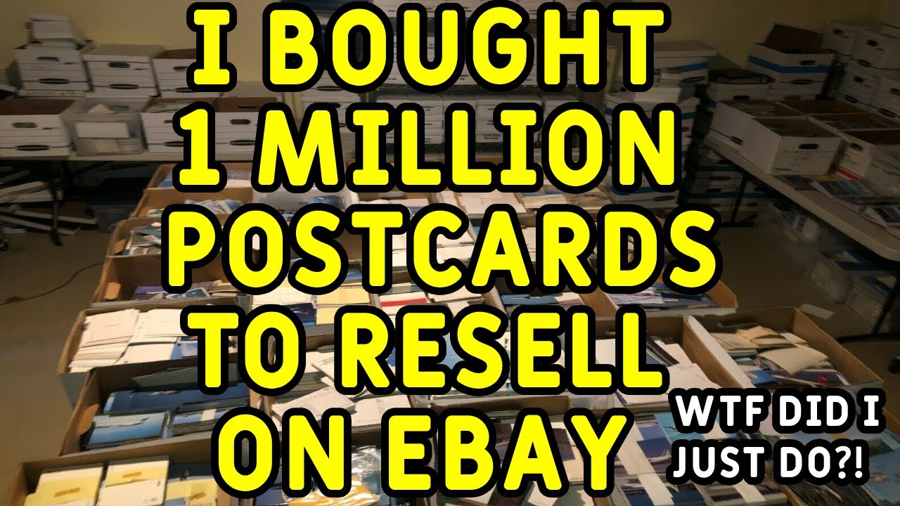 Я купил 1 миллион открыток, чтобы перепродать их на eBay.
