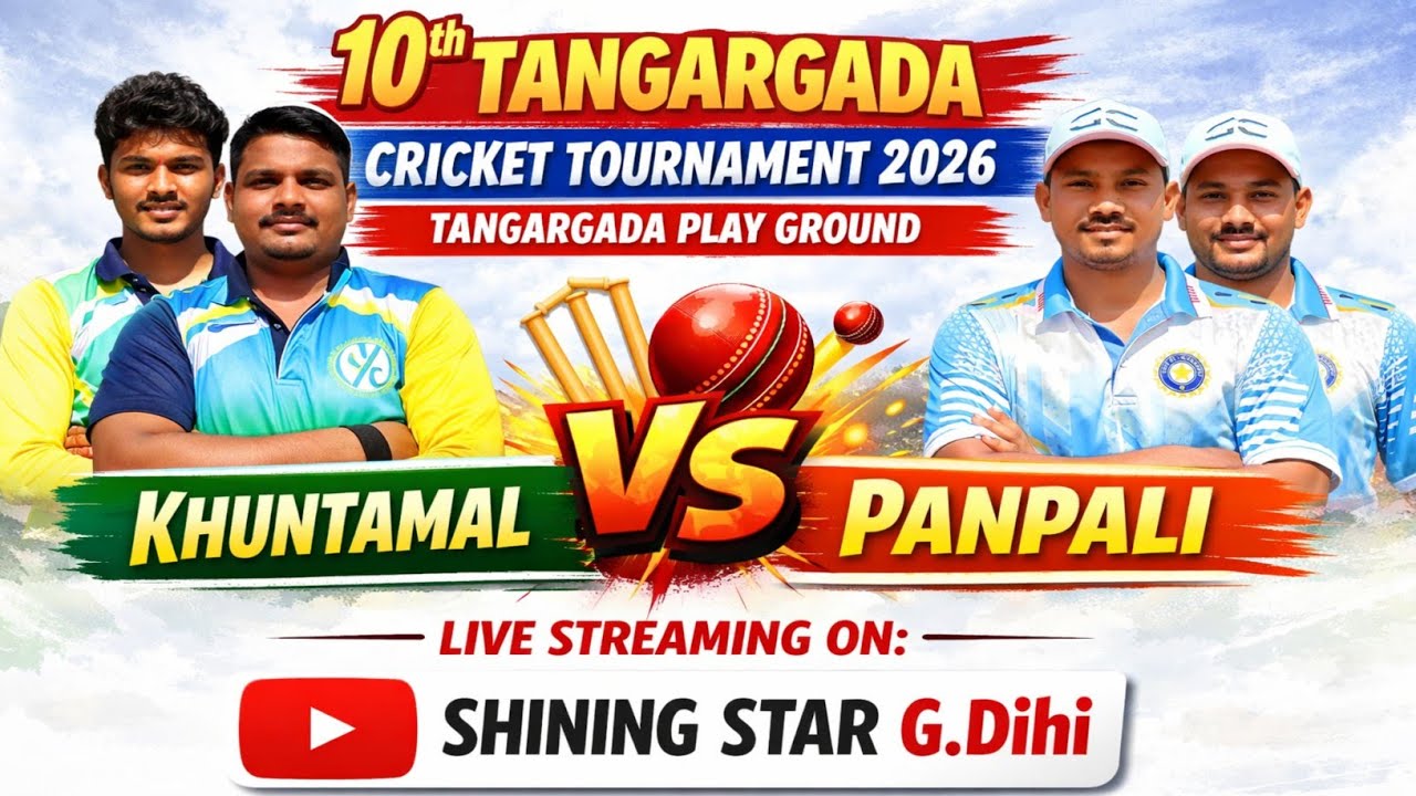 🔴 LIVE:-KHUNTAMAL VS PANPALI //🏆 TANGARGADA CRICKET TOURNAMENT 2026🏆