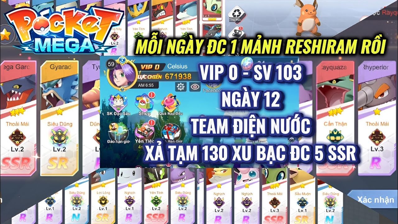 POCKET MEGA - VIP 0 #12 (Team Điện Nước) : Xả tạm 130 Xu bạc đc 5 SSR | Trụ hạng đc 1 mảnh Reshiram