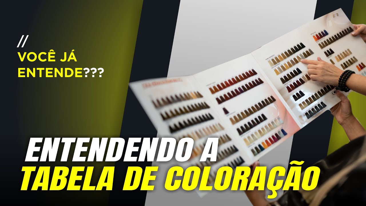 COMO ENTENDER a tabela de colora&ccedil;&atilde;o (cores)!!