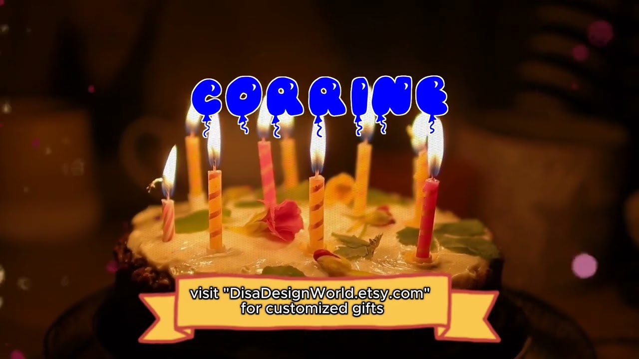 Happy Birthday CORRINE   Happy Birthday Song   Birthday Wishes   Birthday Party