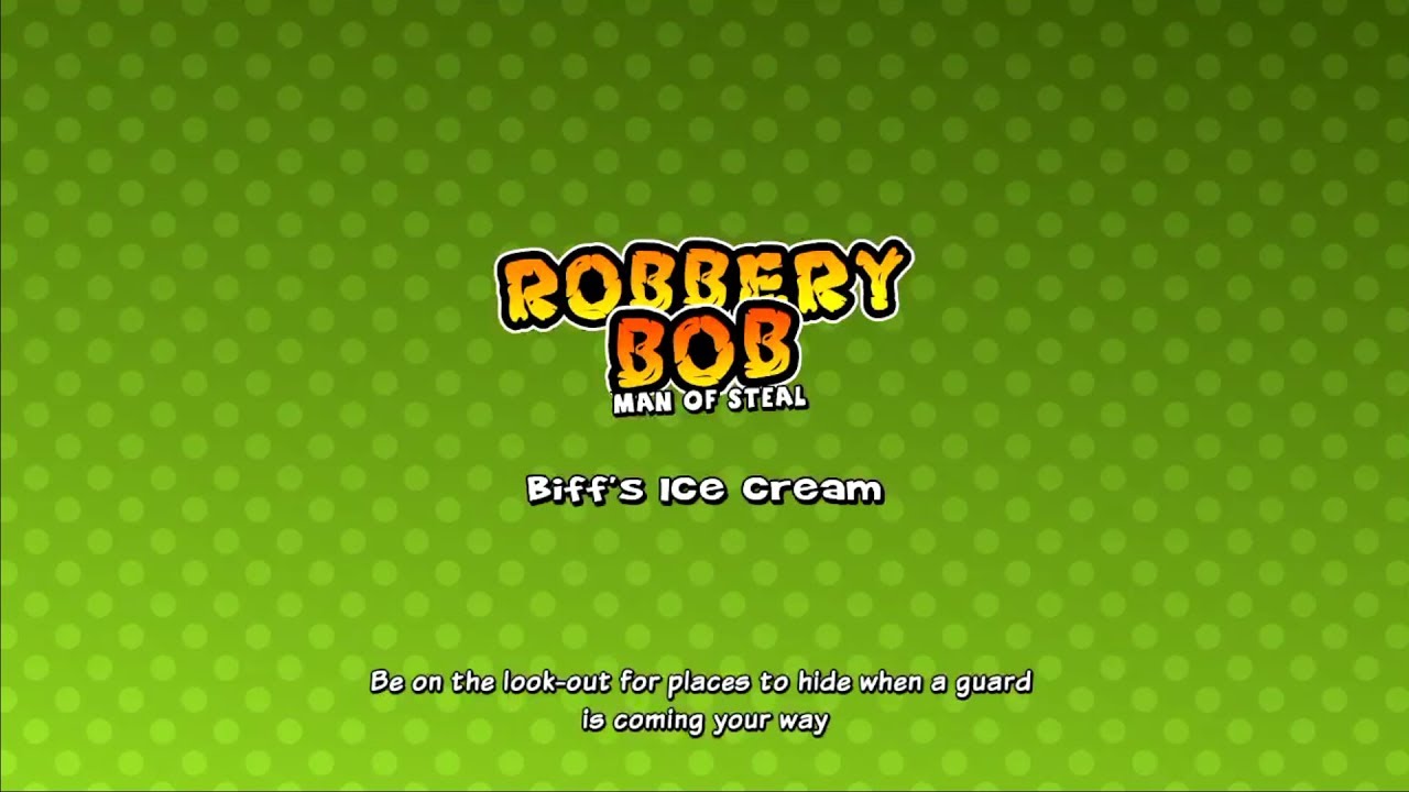 [Robbery Bob: Man of Steal Walkthrough] Downtown 1 - Biff's Ice Cream