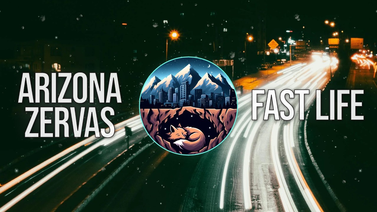 Arizona Zervas - FAST LIFE