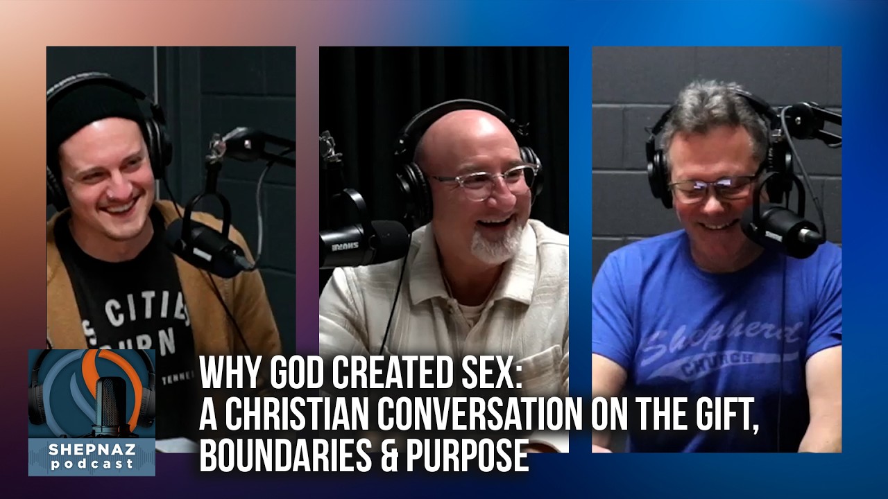 Why God Created Sex: A Christian Conversation on the Gift, Boundaries & Purpose