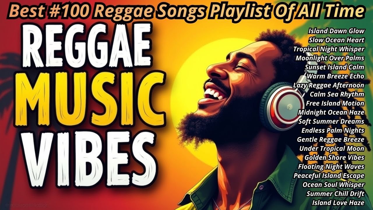 🌴 Best Reggae Chill Playlist  Relaxing Island Music with Peaceful Mood & Positive Vibes
