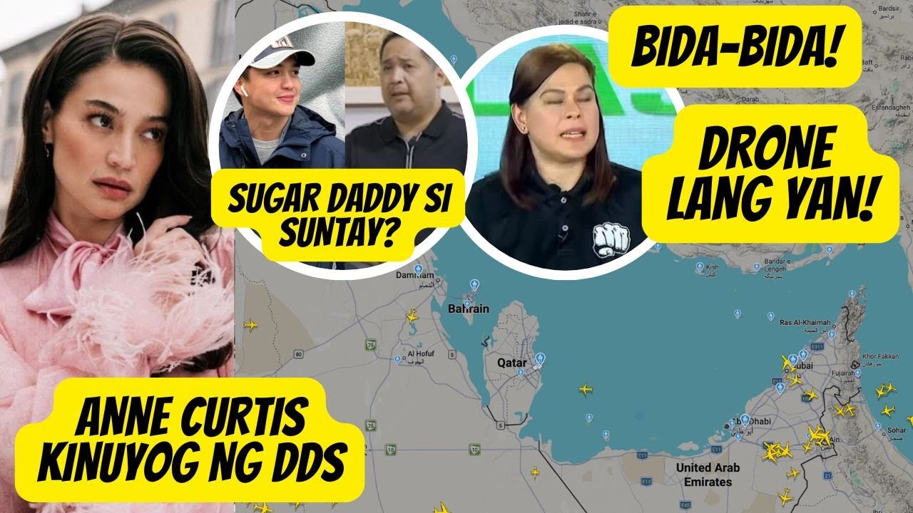 DRONE LANG YAN! BIDA-BIDA ANG SARA DUTERTE! ANNE CURTIS KALABAN ANG SUGAR DADDY?