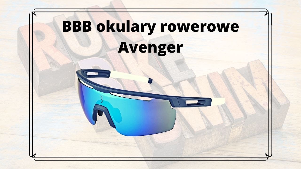 Om&oacute;wienie okular&oacute;w kolarskich BBB Avenger