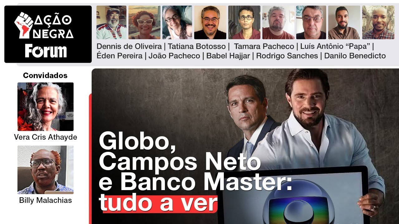 Globo, Campos Neto e Banco Master: tudo a ver | Ação Negra | 14.03.26
